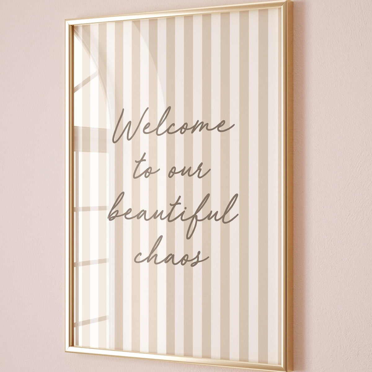 Welcome To Our Beautiful Chaos Art Print Beige Stripes Wall Decor