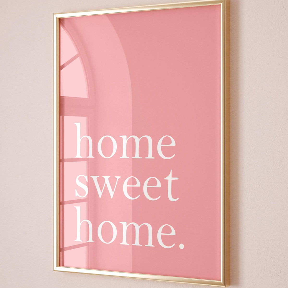 Home Sweet Home Art Print Pink Wall Decor