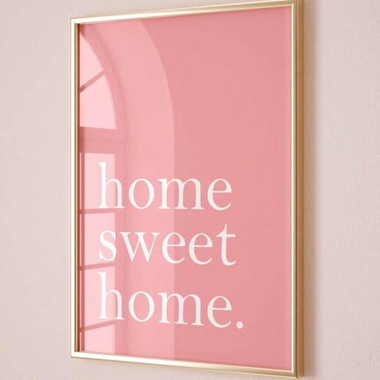 Home Sweet Home Art Print Pink Wall Decor