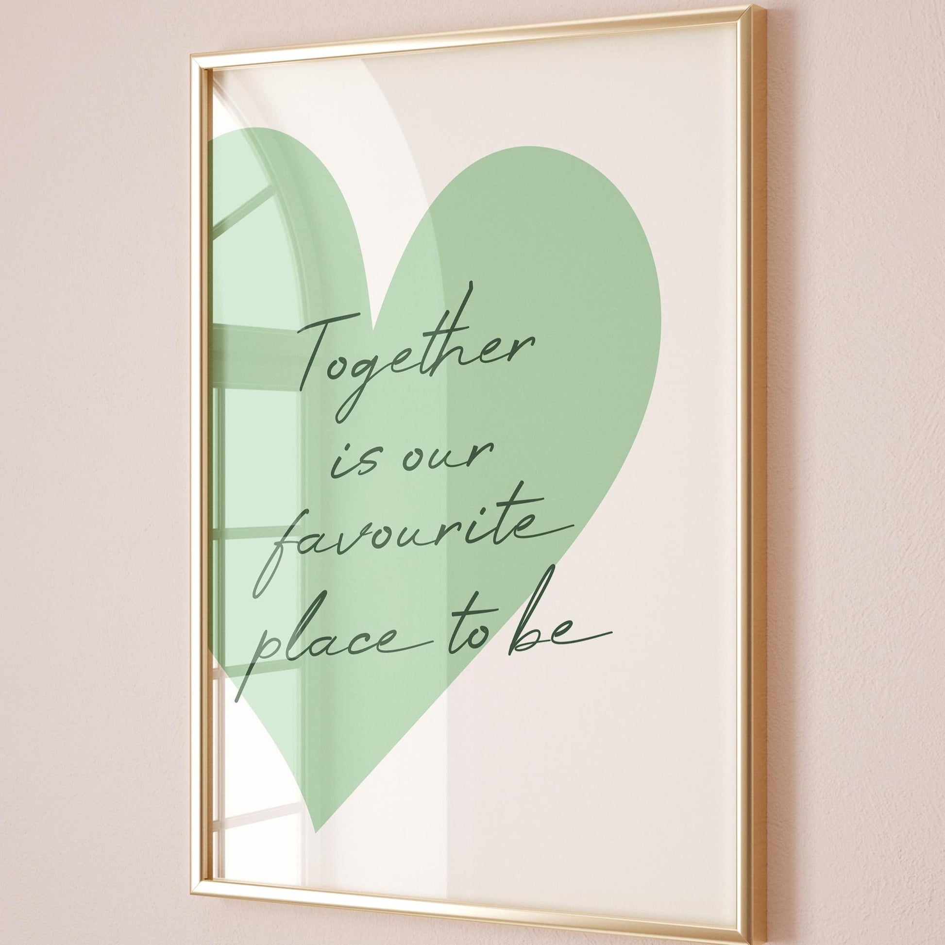 Together Is Our Favourite Place To Be Art Print