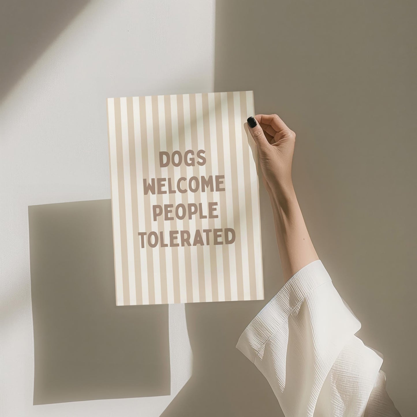 Funny Dog Art Print, Dogs Welcome, People Tolerated, Beige Striped Wall Decor