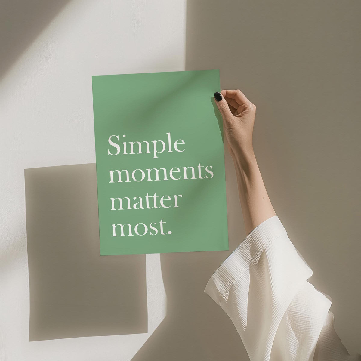 Simple Moments Matter Most Art Print, Green Home Decor, Minimalist Wall Poster