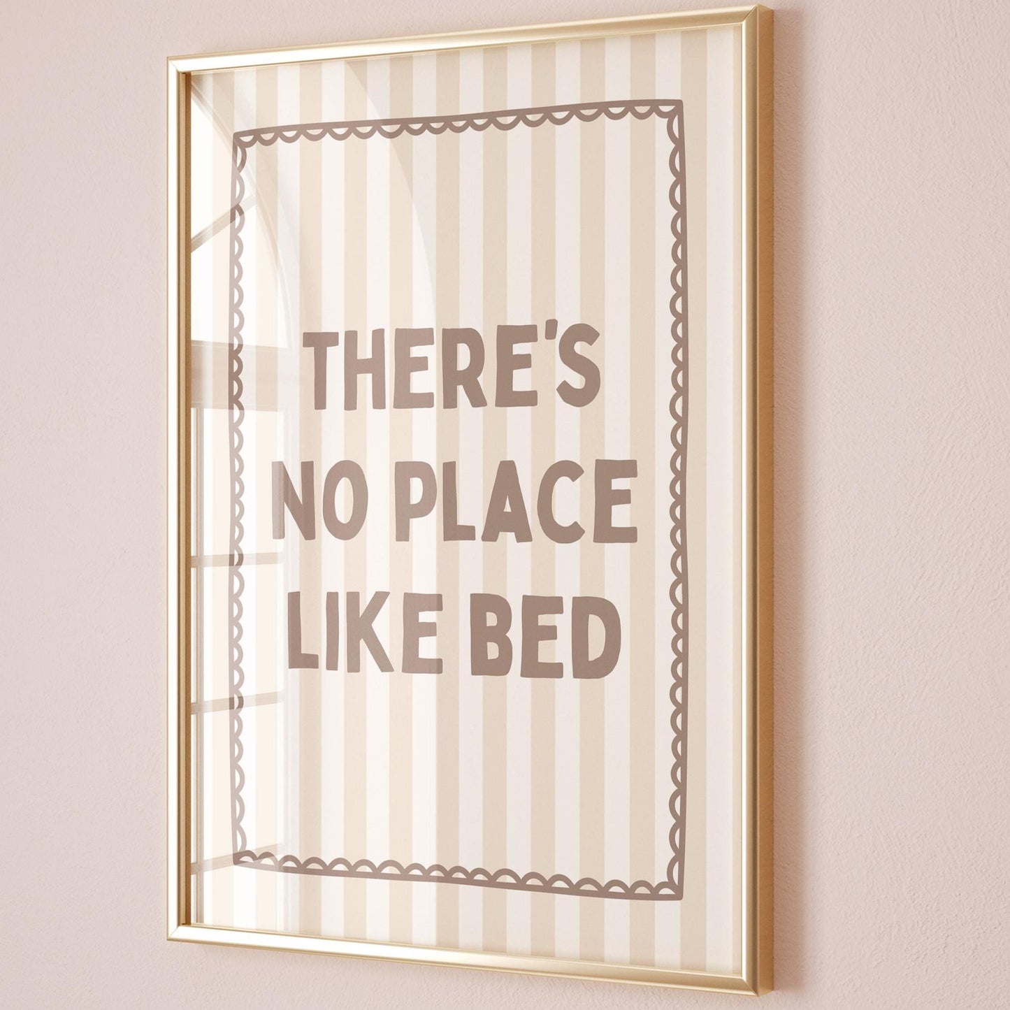 Theres No Place Like Bed Art Print