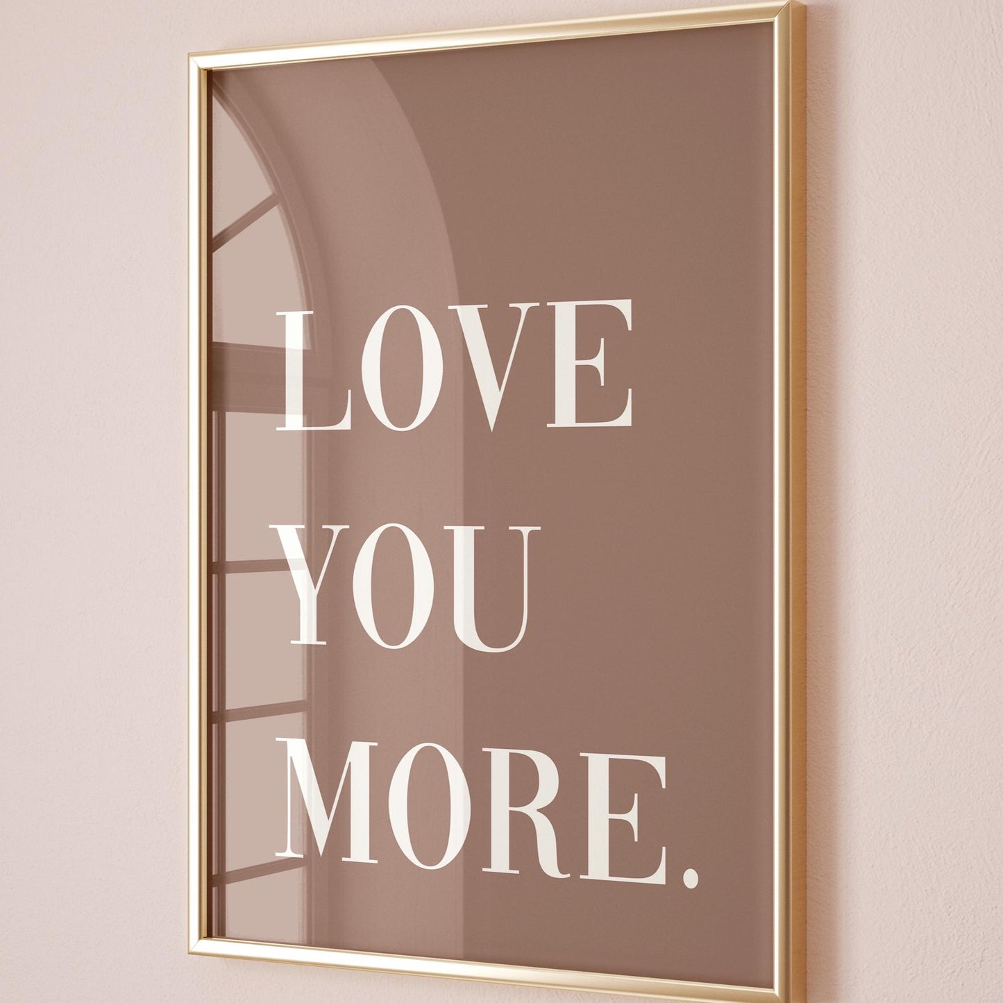 Love You More Art Print, Mocha Brown Wall Decor, Family Home Sign