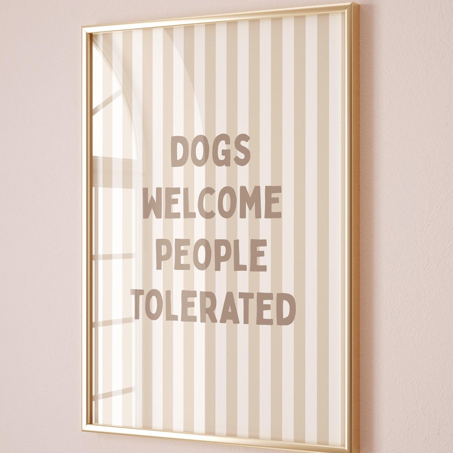 Dogs Welcome People Tolerated Art Print