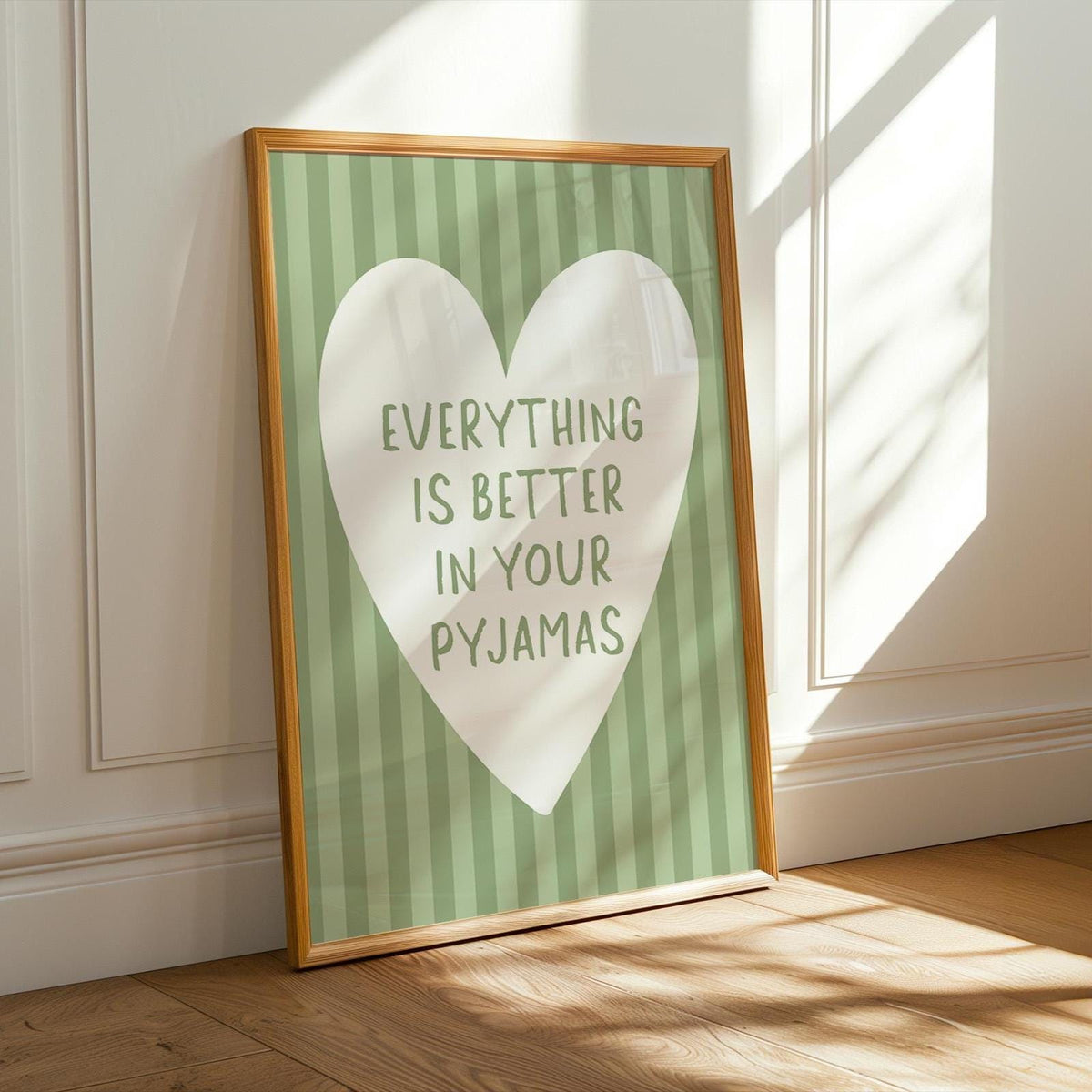 Everything Is Better In Your Pyjamas Art Print, Sage Green Bedroom Wall Art, Girly Room Decor, Stripey Above Bed Poster