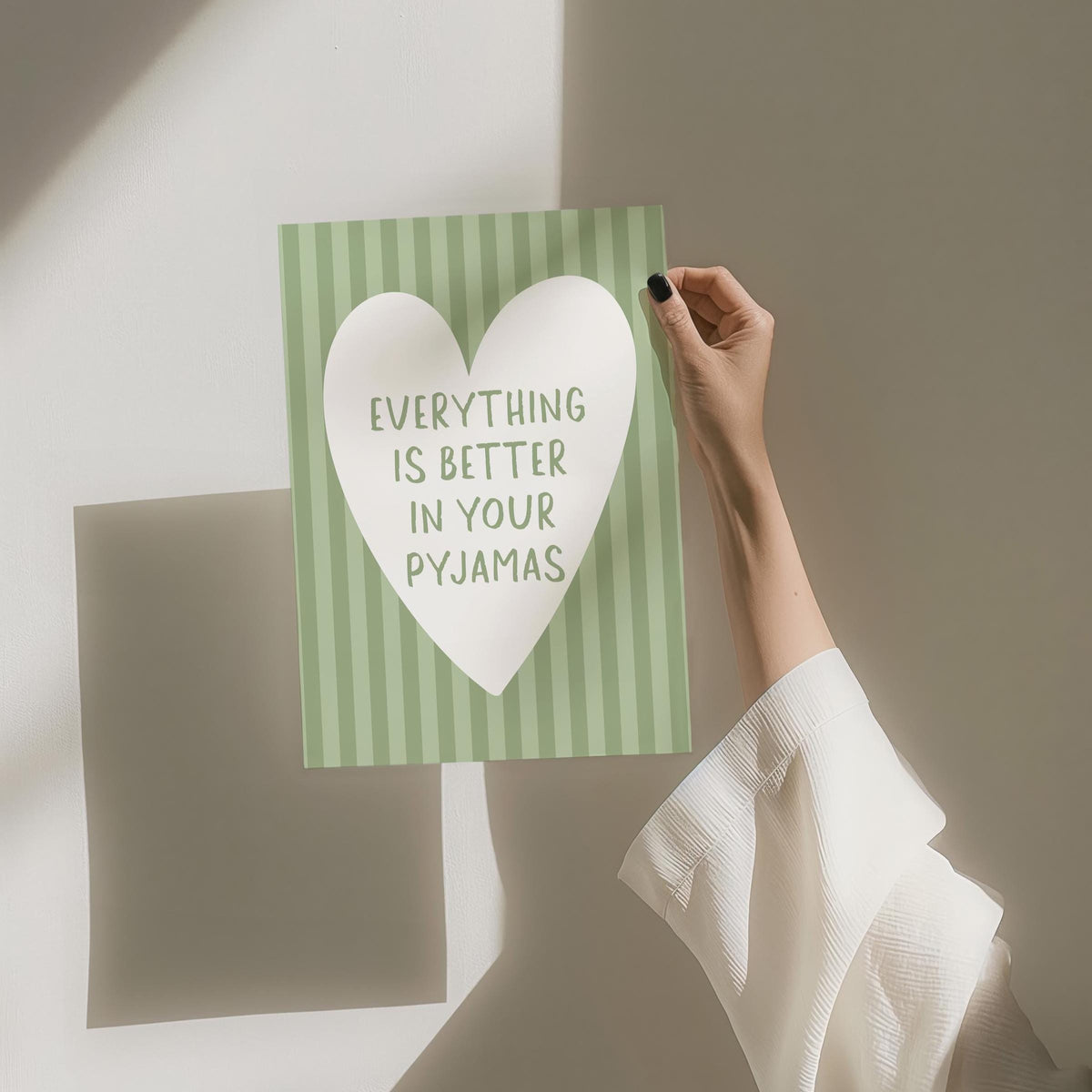 Everything Is Better In Your Pyjamas Art Print, Sage Green Bedroom Wall Art, Girly Room Decor, Stripey Above Bed Poster