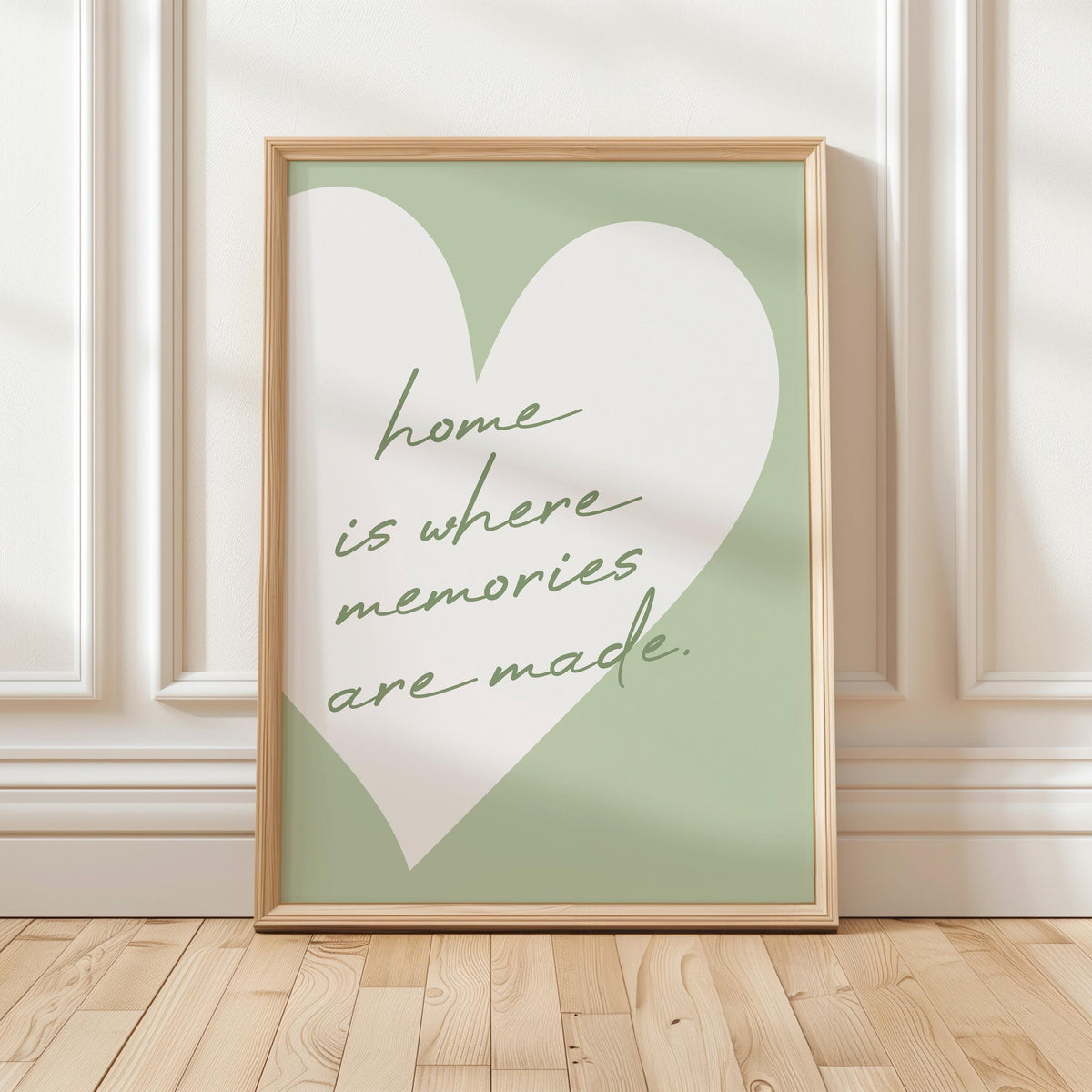 Home Is Where Memories Are Made Art Print, Sage Green Wall Decor