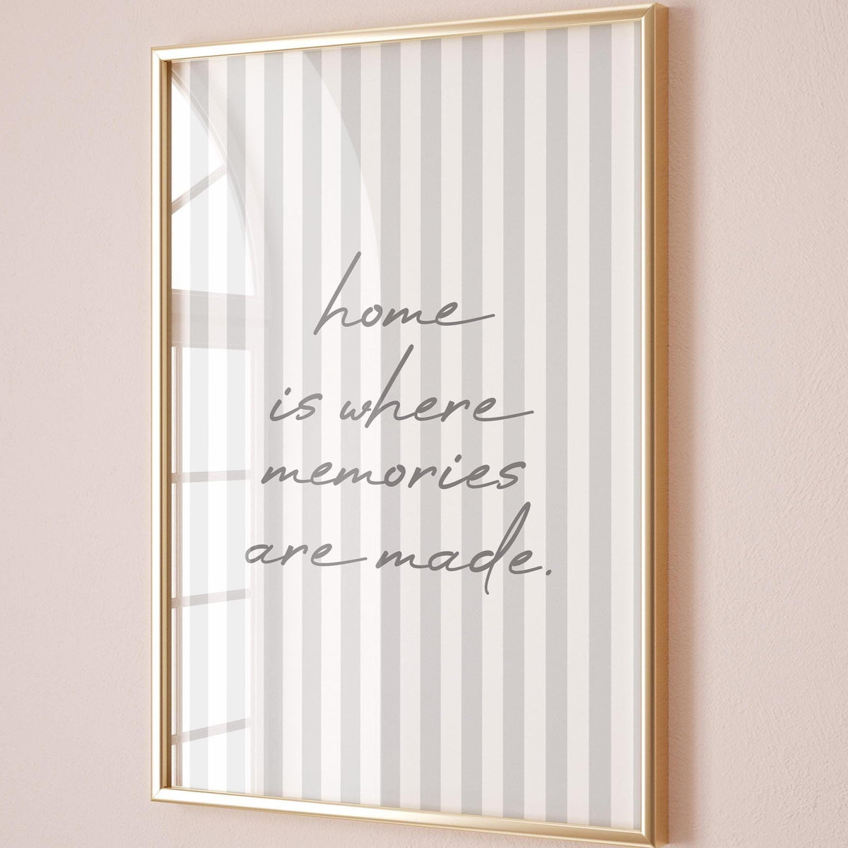 Home Is Where Memories Are Made Art Print Grey and White Stripes