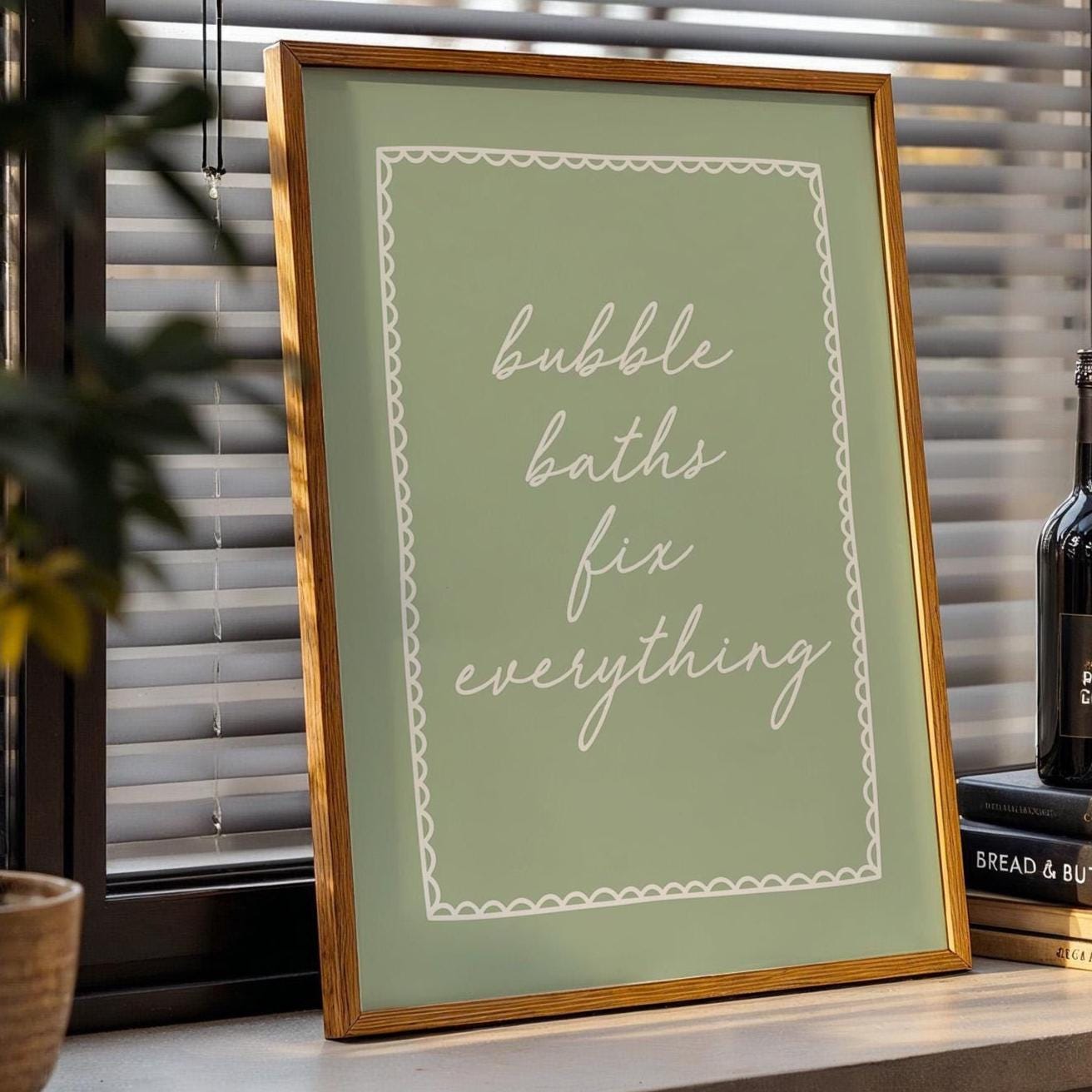 Bubble Baths Fix Everything Art Print, Sage Green Bathroom Wall Decor