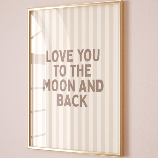 Love You To The Moon And Back Art Print