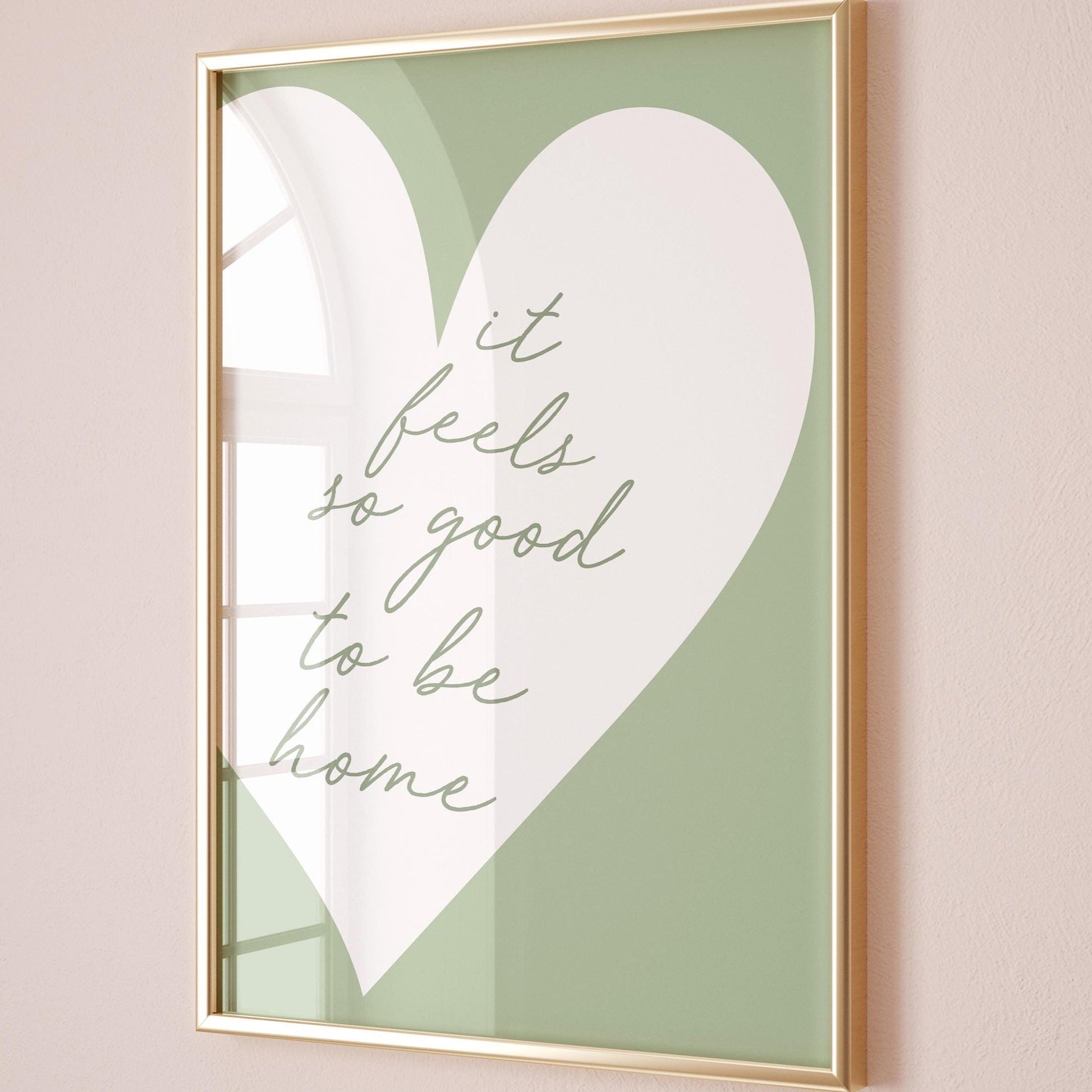 It Feels So Good To Be Home Print