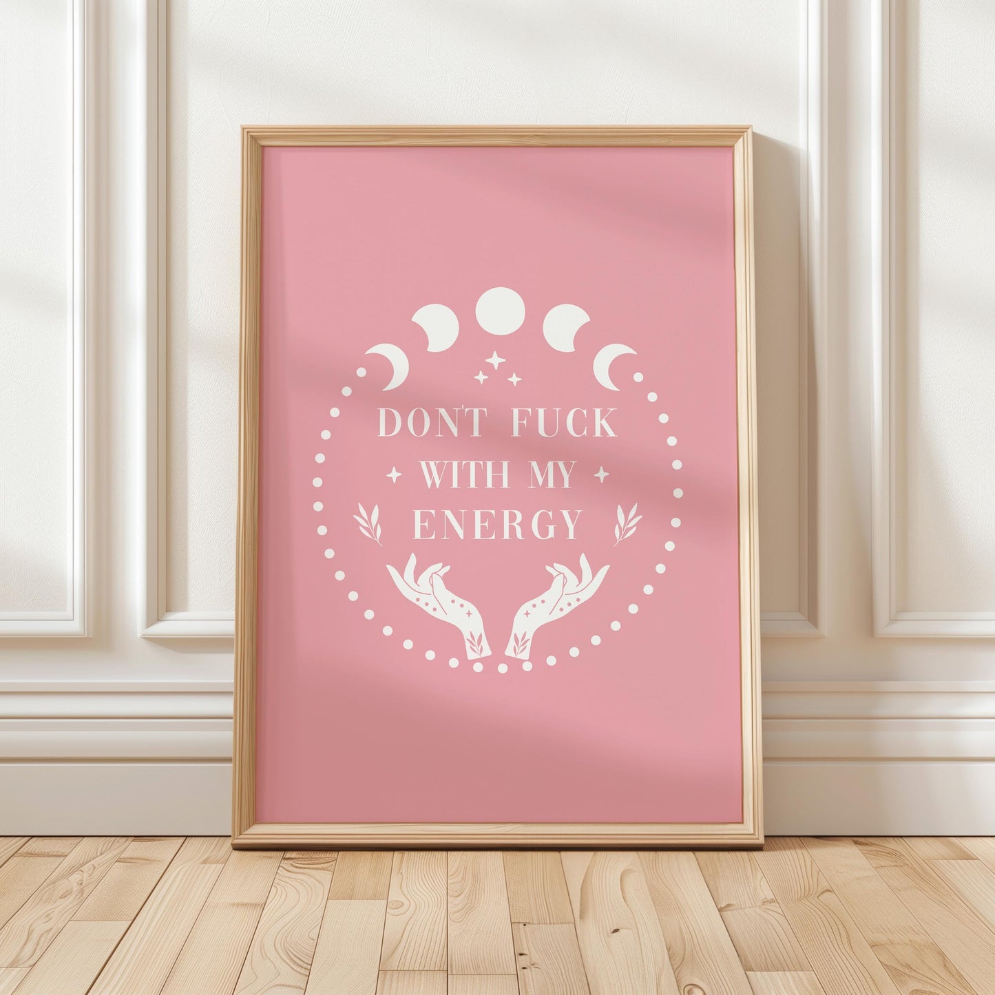 Don't Fuck With My Energy Art Print, Funny Spiritual Poster, Pink Wall Decor