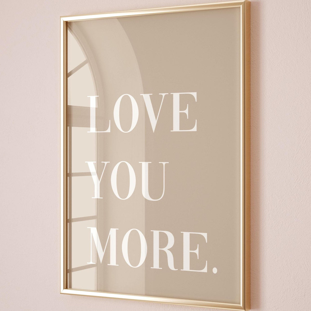 Love You More Art Print