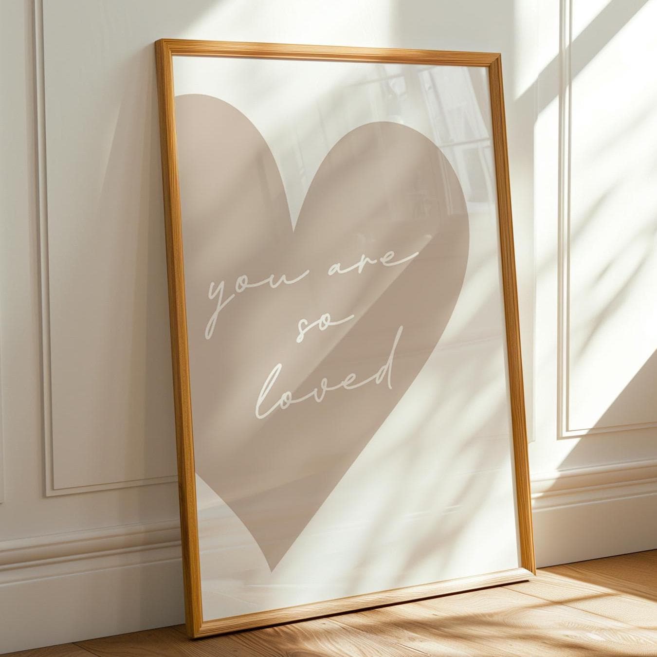 You Are So Loved Art Print, Light Beige Wall Decor