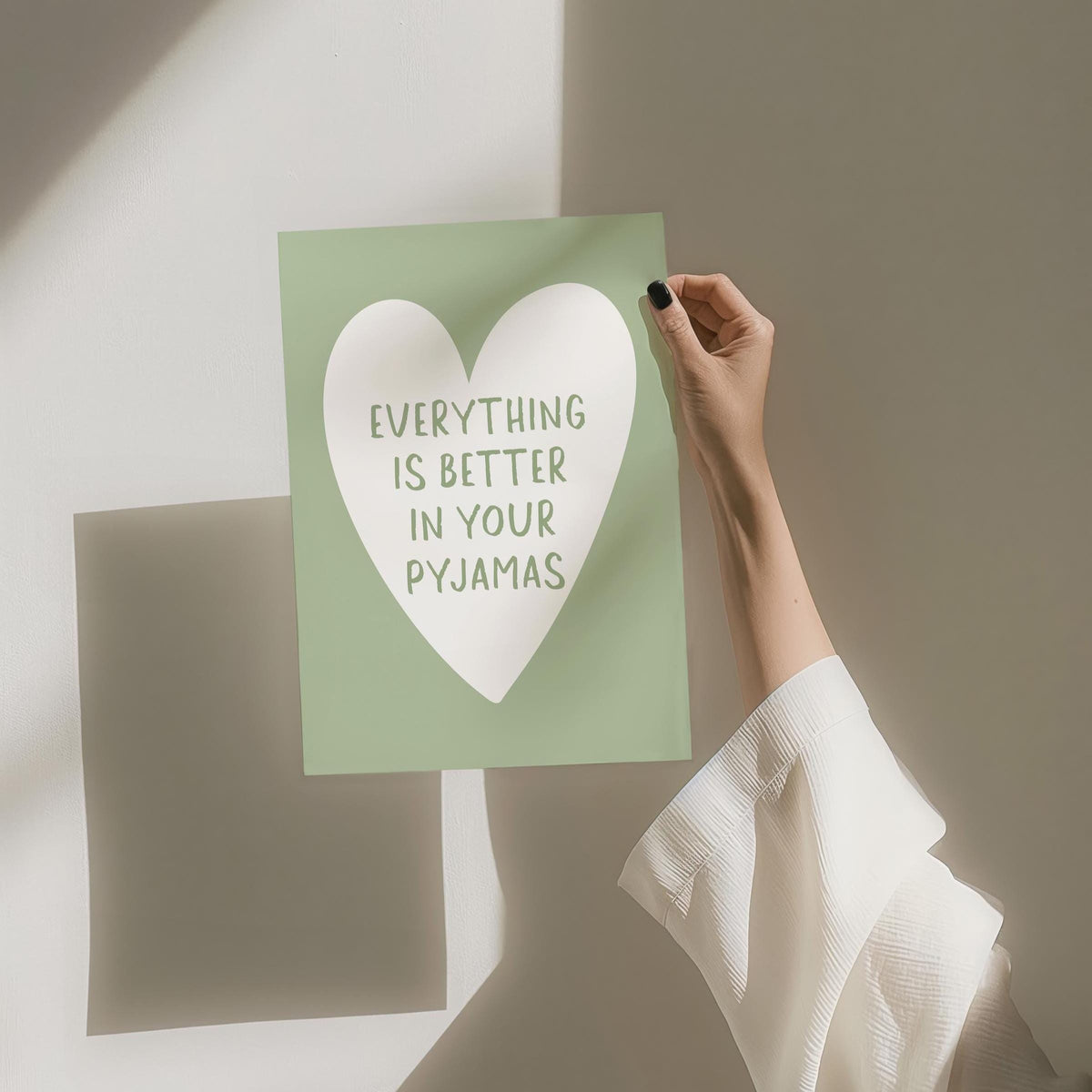 Everything Is Better In Your Pyjamas Art Print, Sage Green Bedroom Wall Art, Aesthetic Room Decor, Above Bed Heart Poster