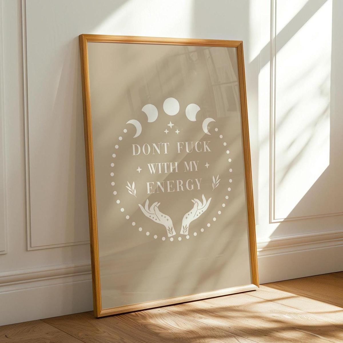 Don't Fuck With My Energy Art Print, Funny Spiritual Poster, Beige Wall Decor