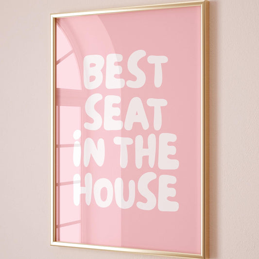 Best Seat In The House Art Print