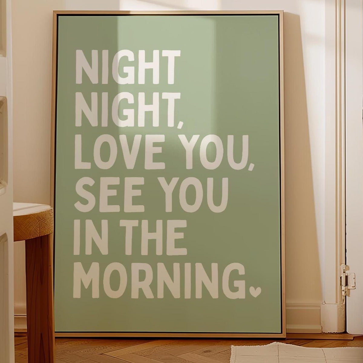 Night Night, Love You See You In The Morning Art Print, Kids Bedroom Poster, Nursery Wall Art, Above Bed Wall Print, Sage Green Decor