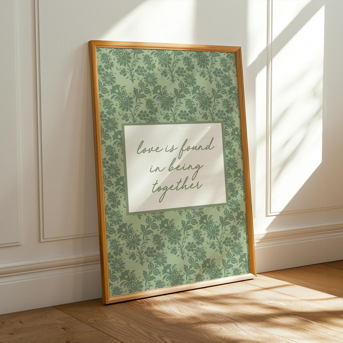 Love Is Found In Being Together Art Print, Family Home Floral Wall Decor, Sage Green Hallway Poster