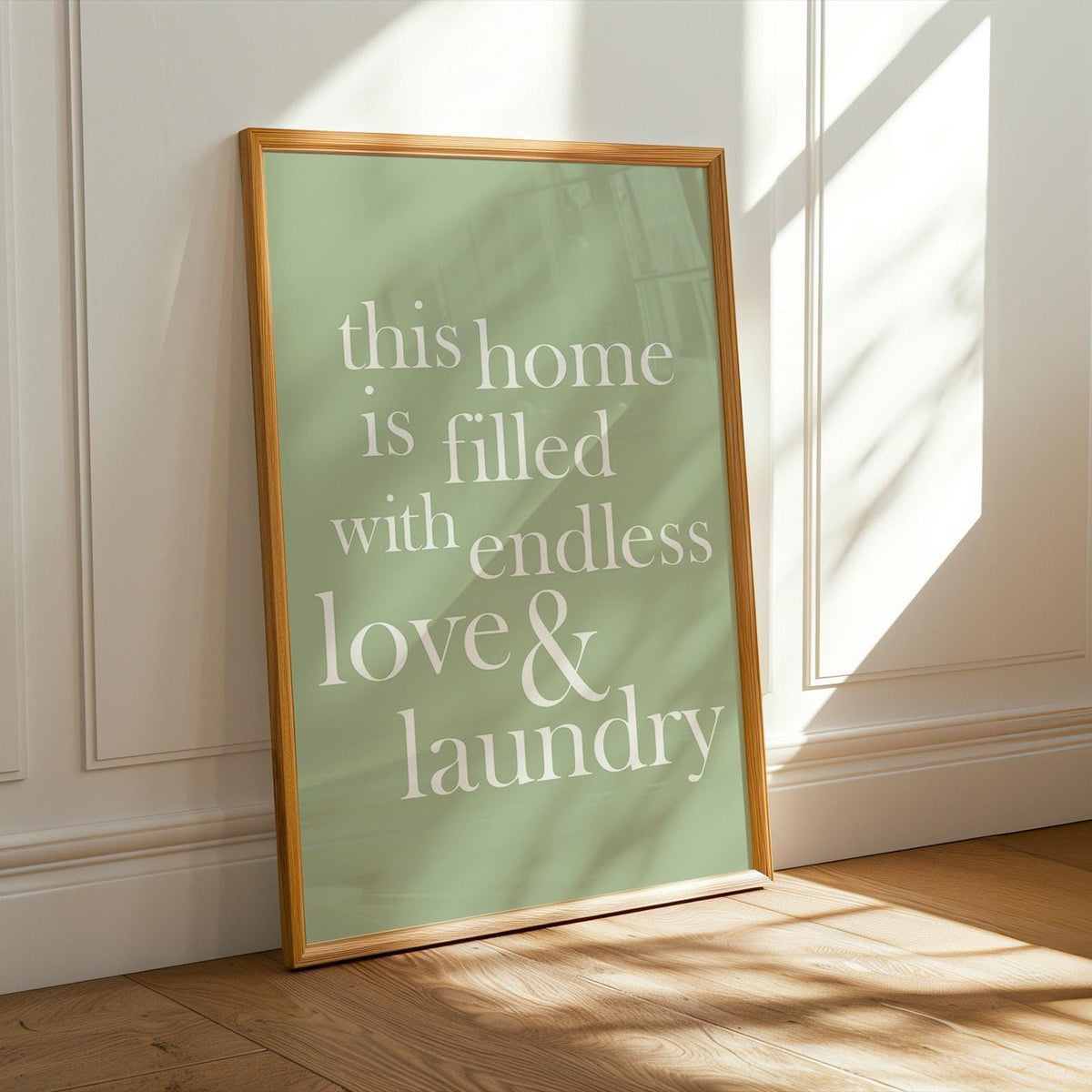 This Home Is Filled With Endless Love and Laundry Art Print, Kitchen and Utility Sage Green Wall Decor