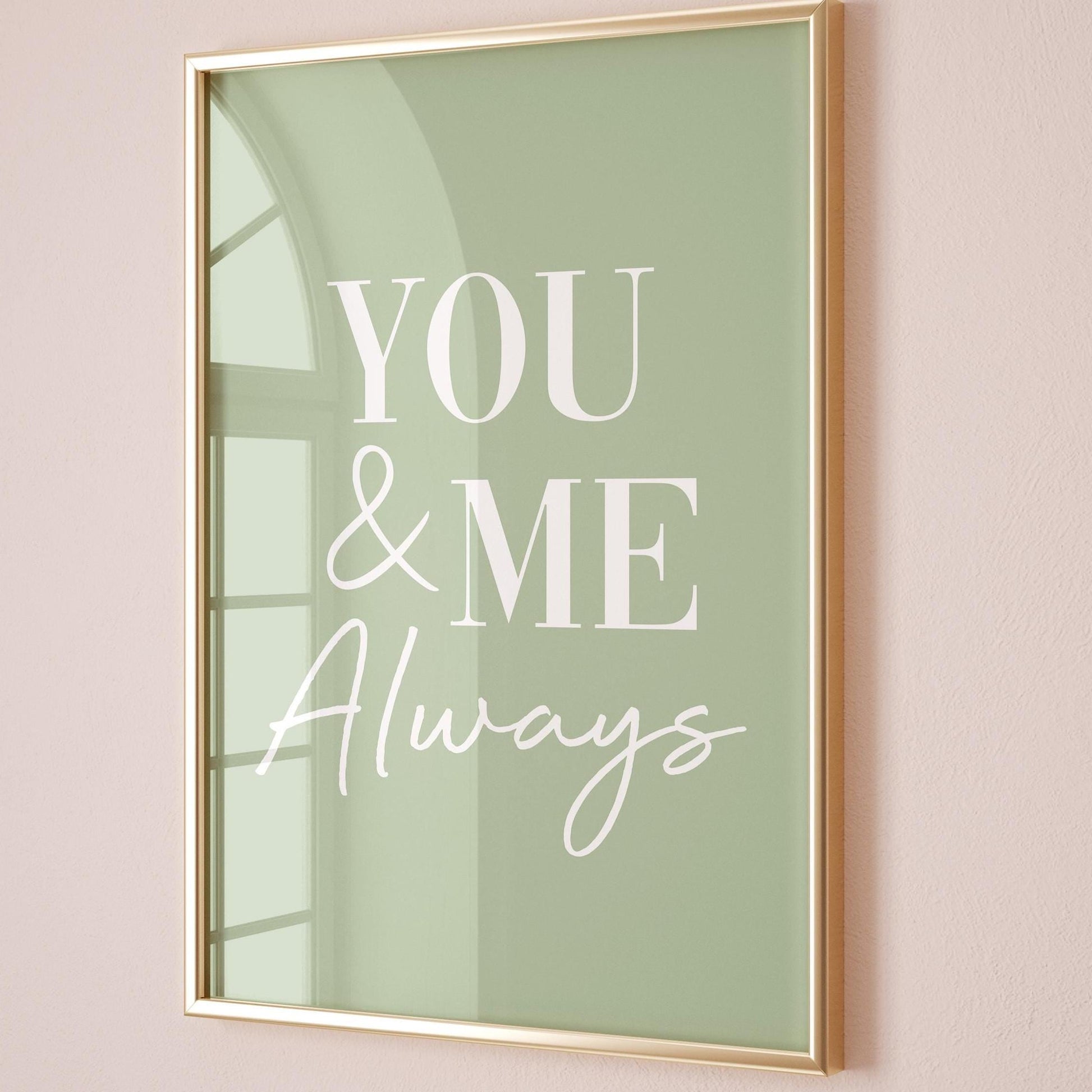 You and Me Always Art Print Sage Green Decor