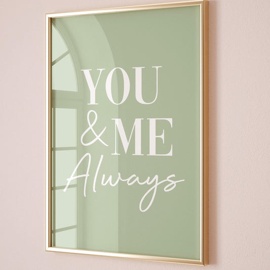 You and Me Always Art Print Sage Green Decor