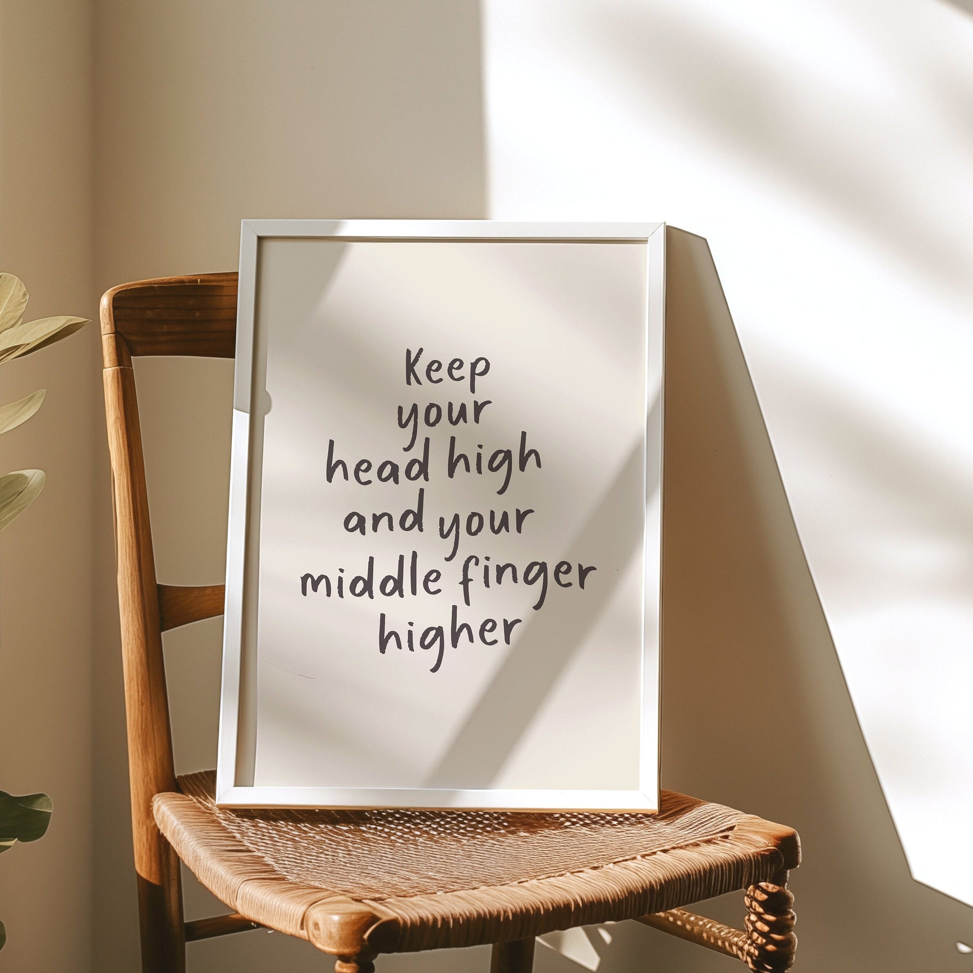 Keep Your Head High And Your Middle Finger Higher, Unframed Card Art Print, Funny Wall Print