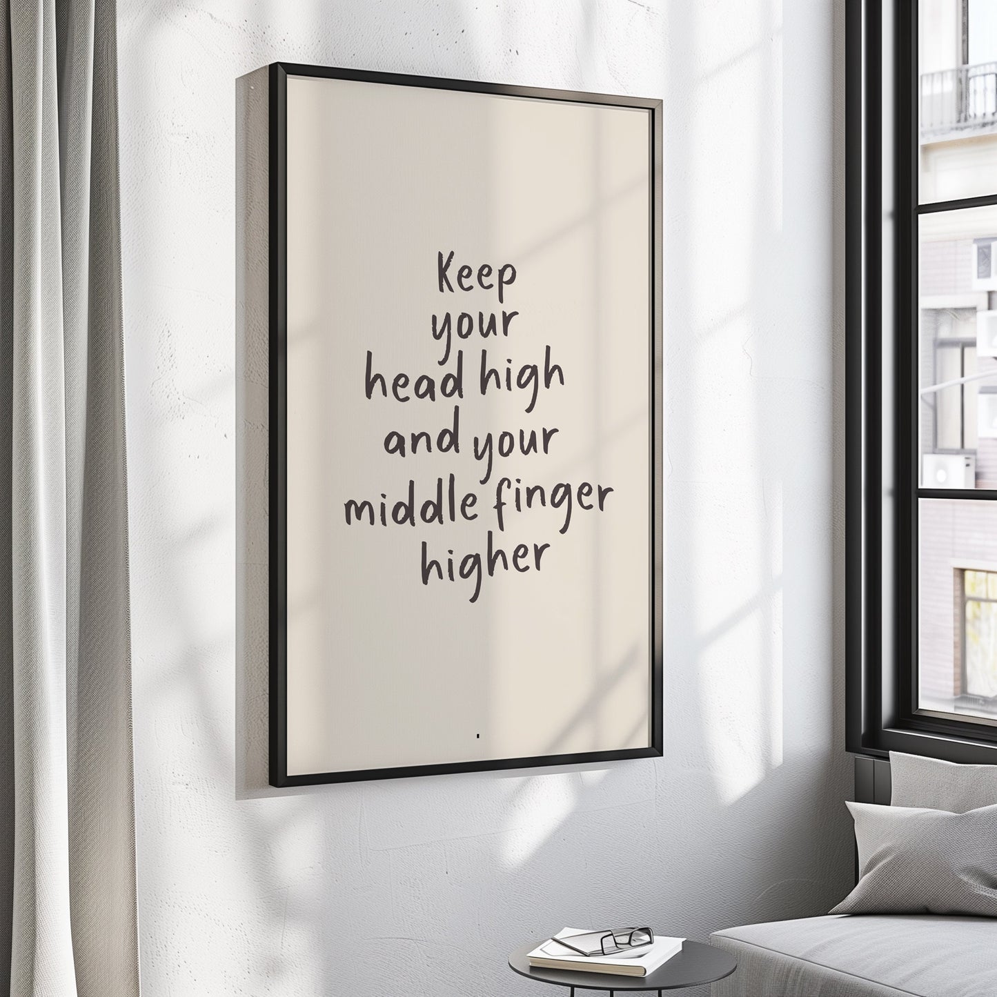 Keep Your Head High And Your Middle Finger Higher, Unframed Card Art Print, Funny Wall Print