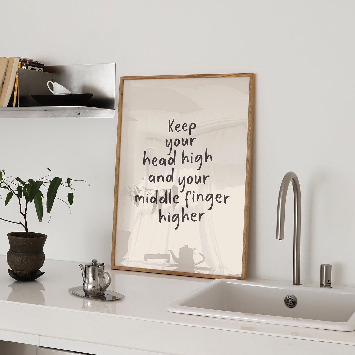 Keep Your Head High And Your Middle Finger Higher, Unframed Card Art Print, Funny Wall Print