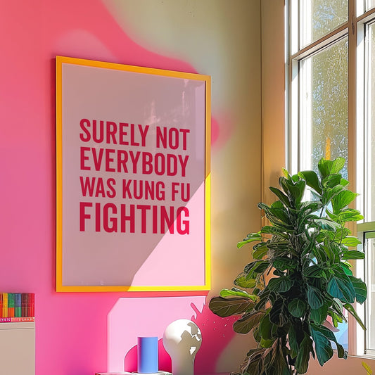 Surely Not Everybody was Kung Fu Fighting, Unframed Card Art Print