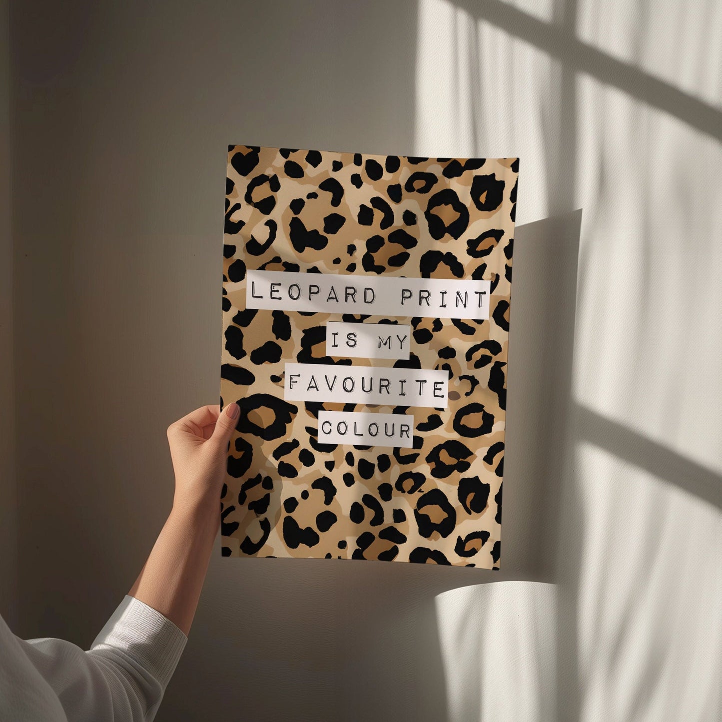 Leopard Print Is My Favourite Colour, Unframed Card Art Print, Animal Print Wall Decor, Trendy Room Prints