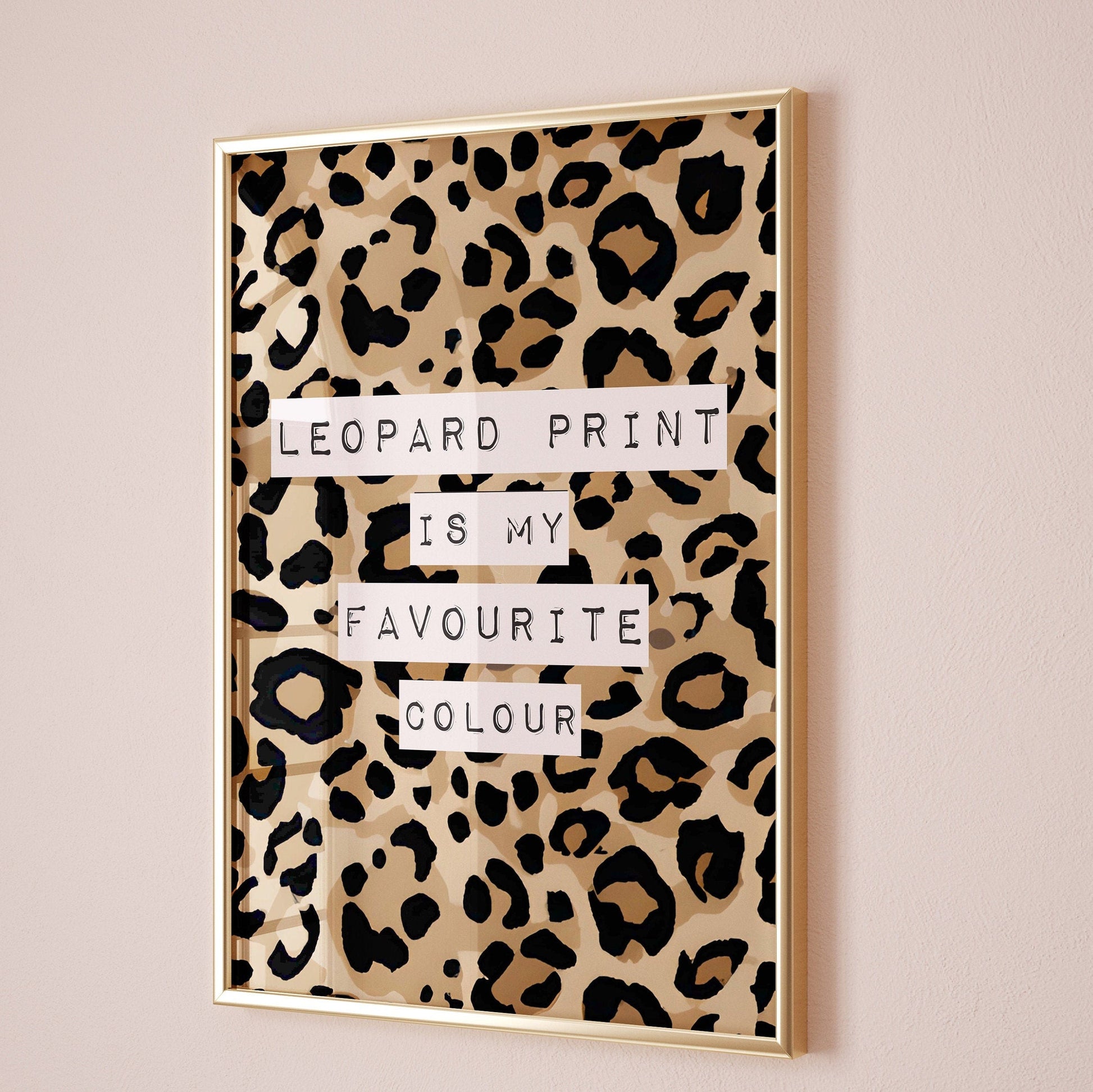leopard print is my favourite colour