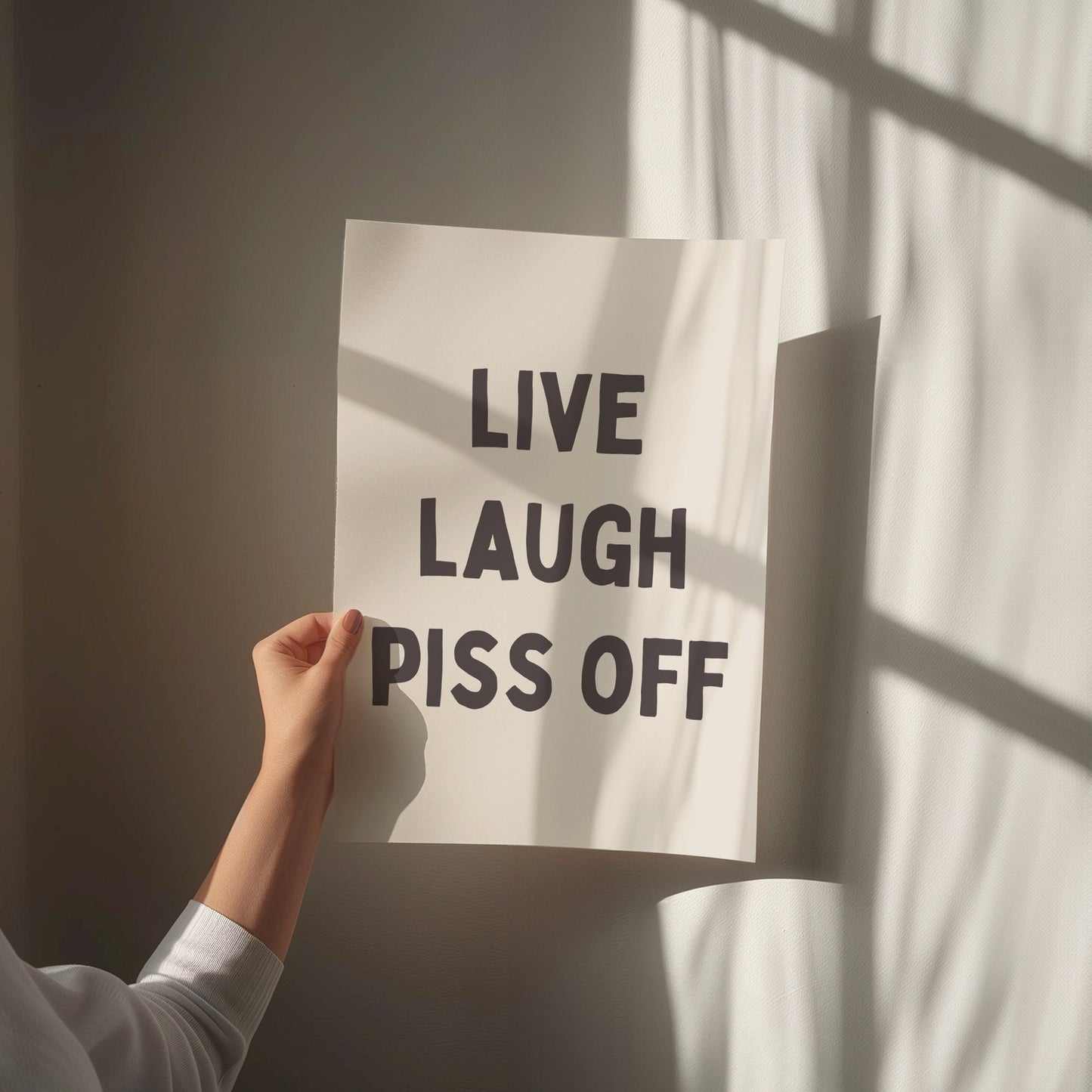 live laugh piss off wall print