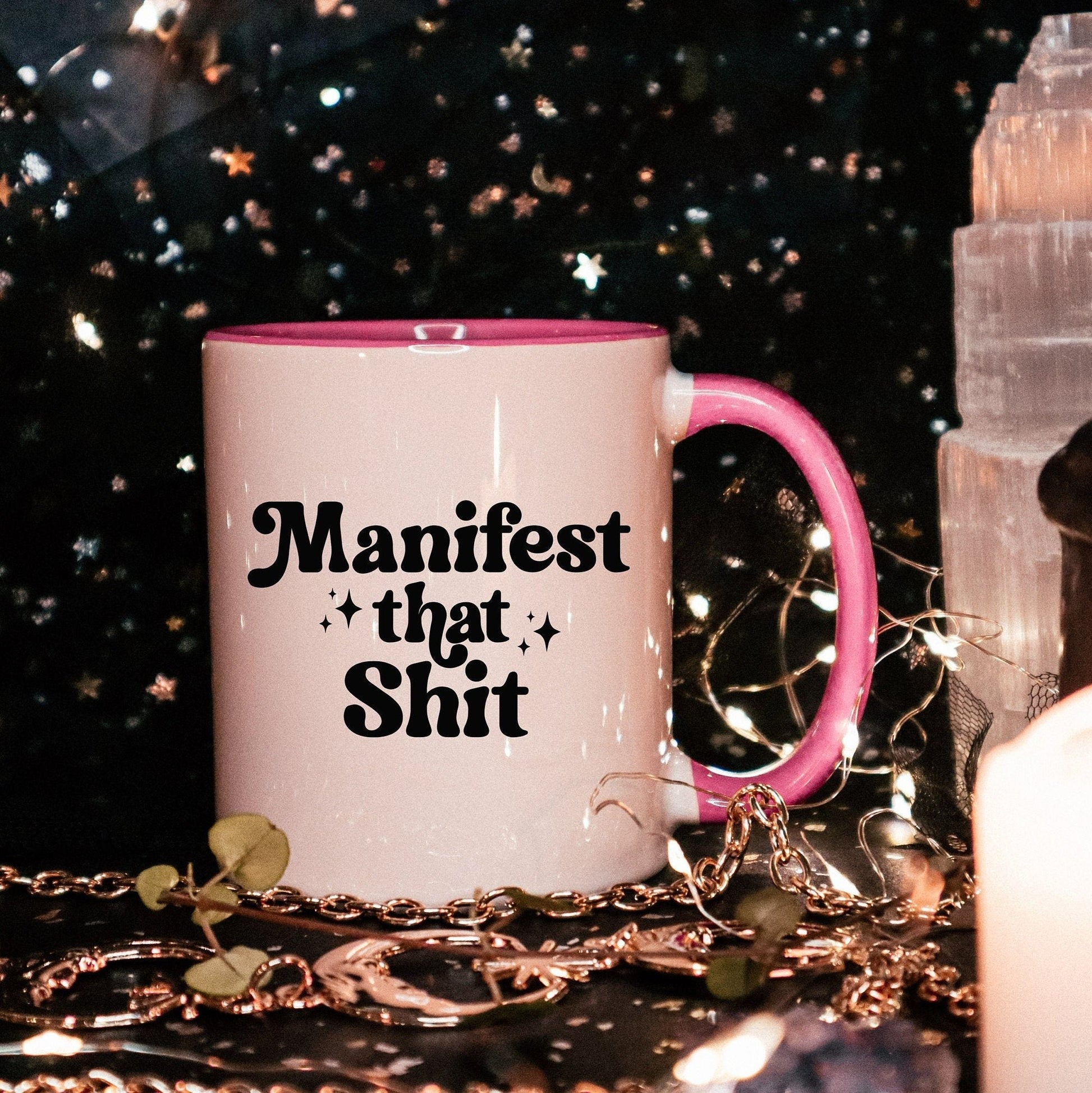 manifest that shit mug funny manifestation cups