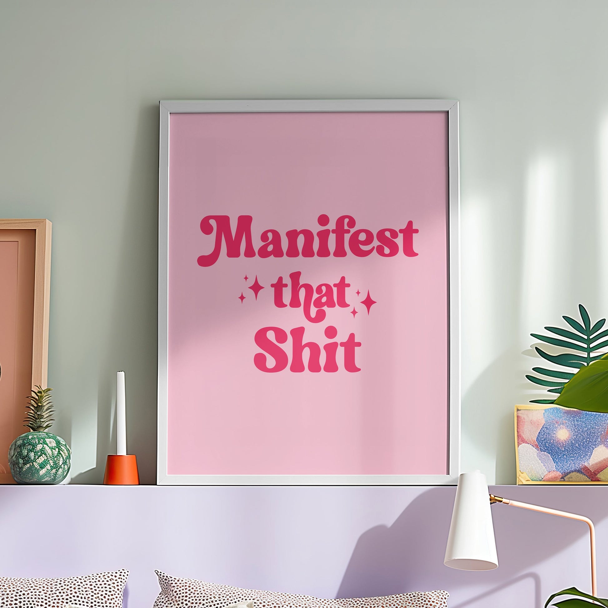 manifest that shit pink print