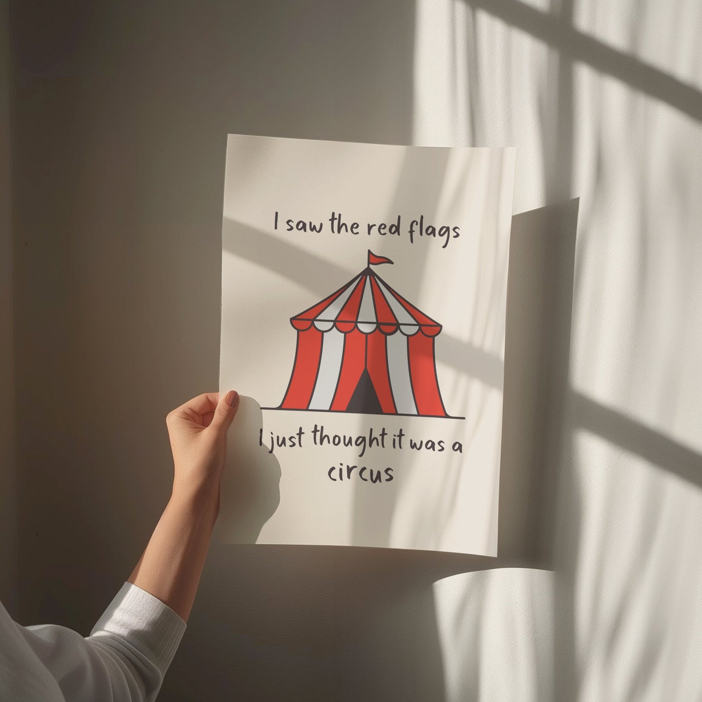 I Saw The Red Flags, I Just Thought It Was A Circus, Unframed Card Print