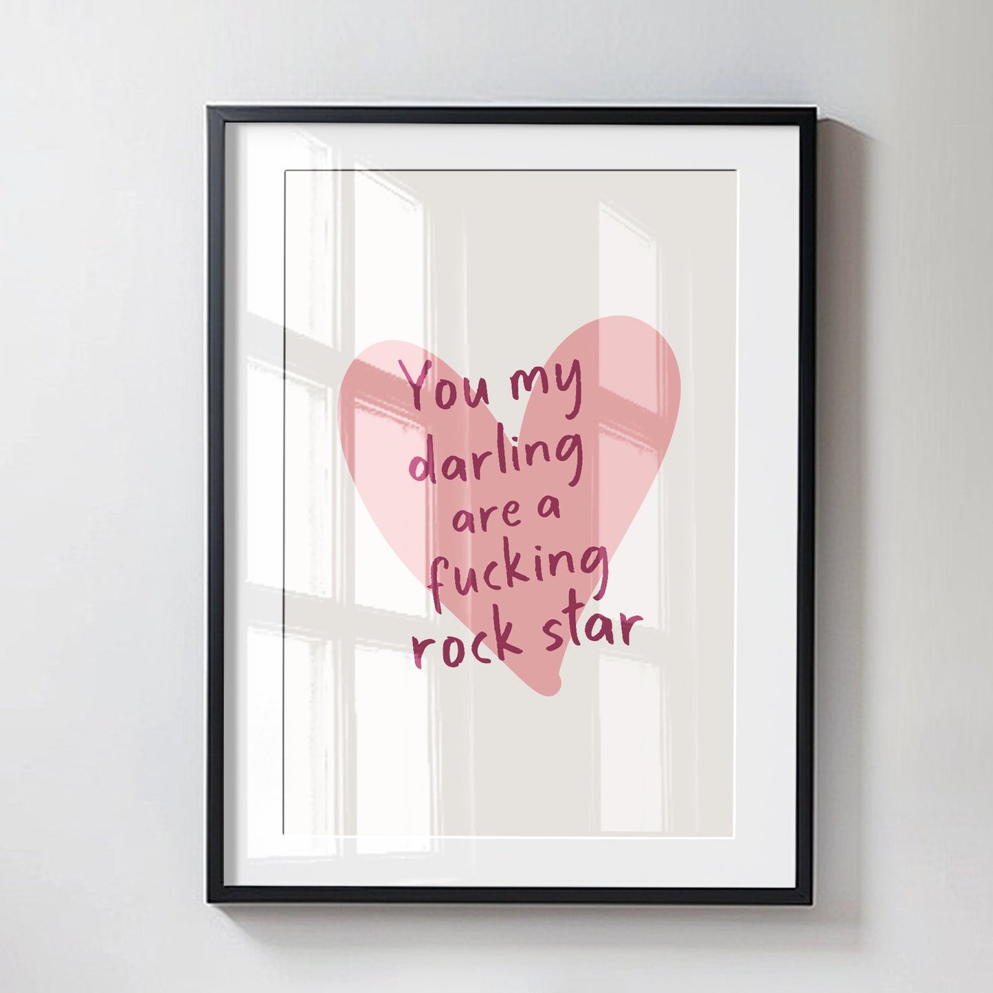 You My Darling Are A Fucking Rock Star, Wall Print, Unframed Card Art Print