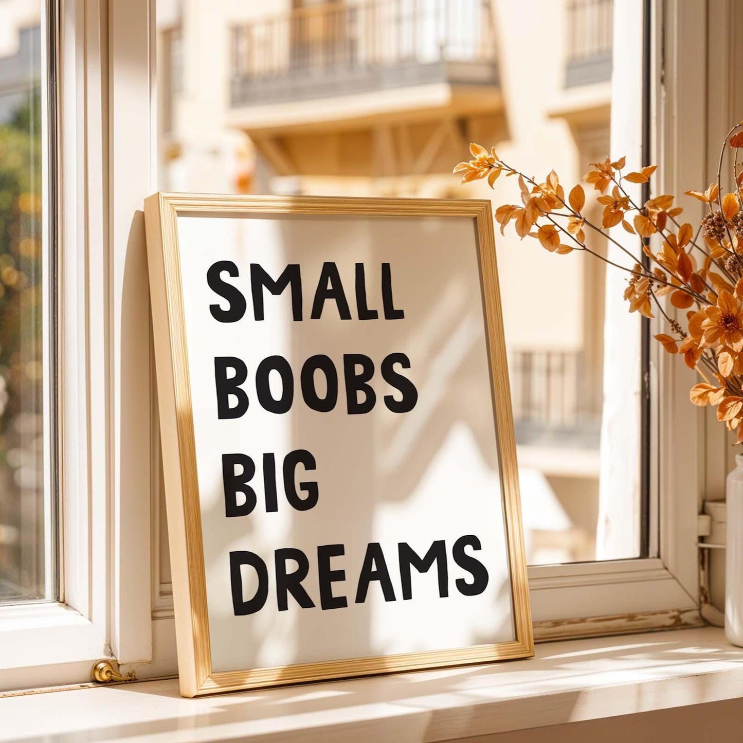 Small Boobs Big Dreams Wall Art Print