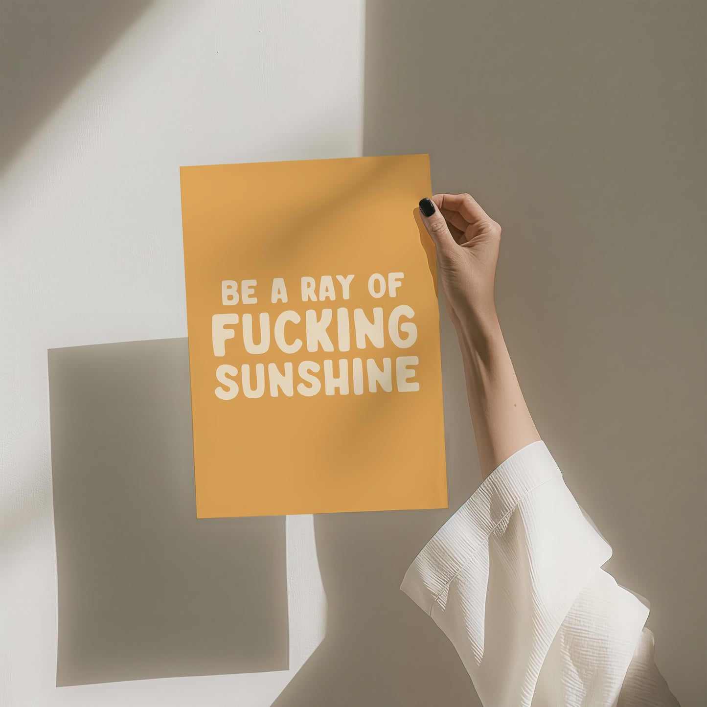 Be A Ray Of Fucking Sunshine Wall Print, Unframed Card Art Print