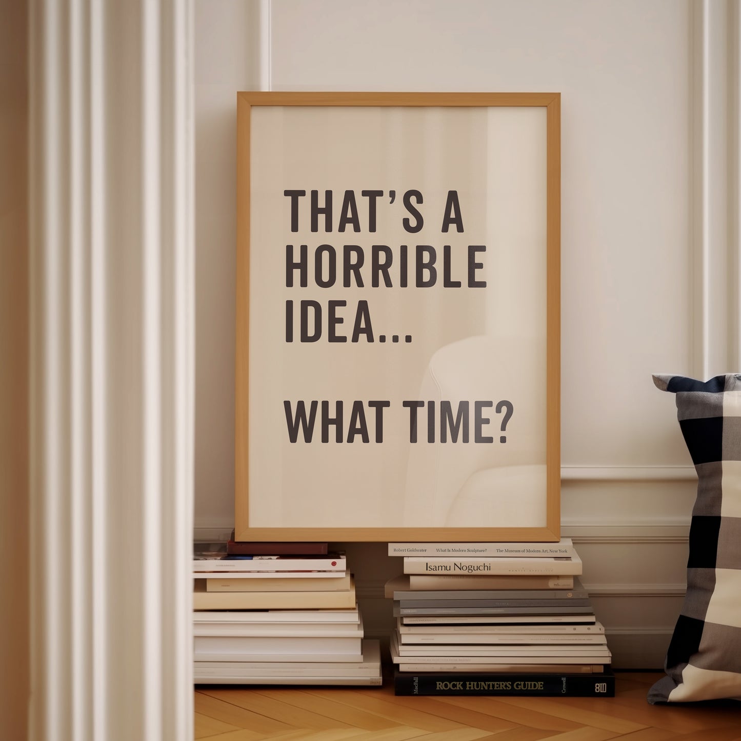 thats a horrible idea what time wall print