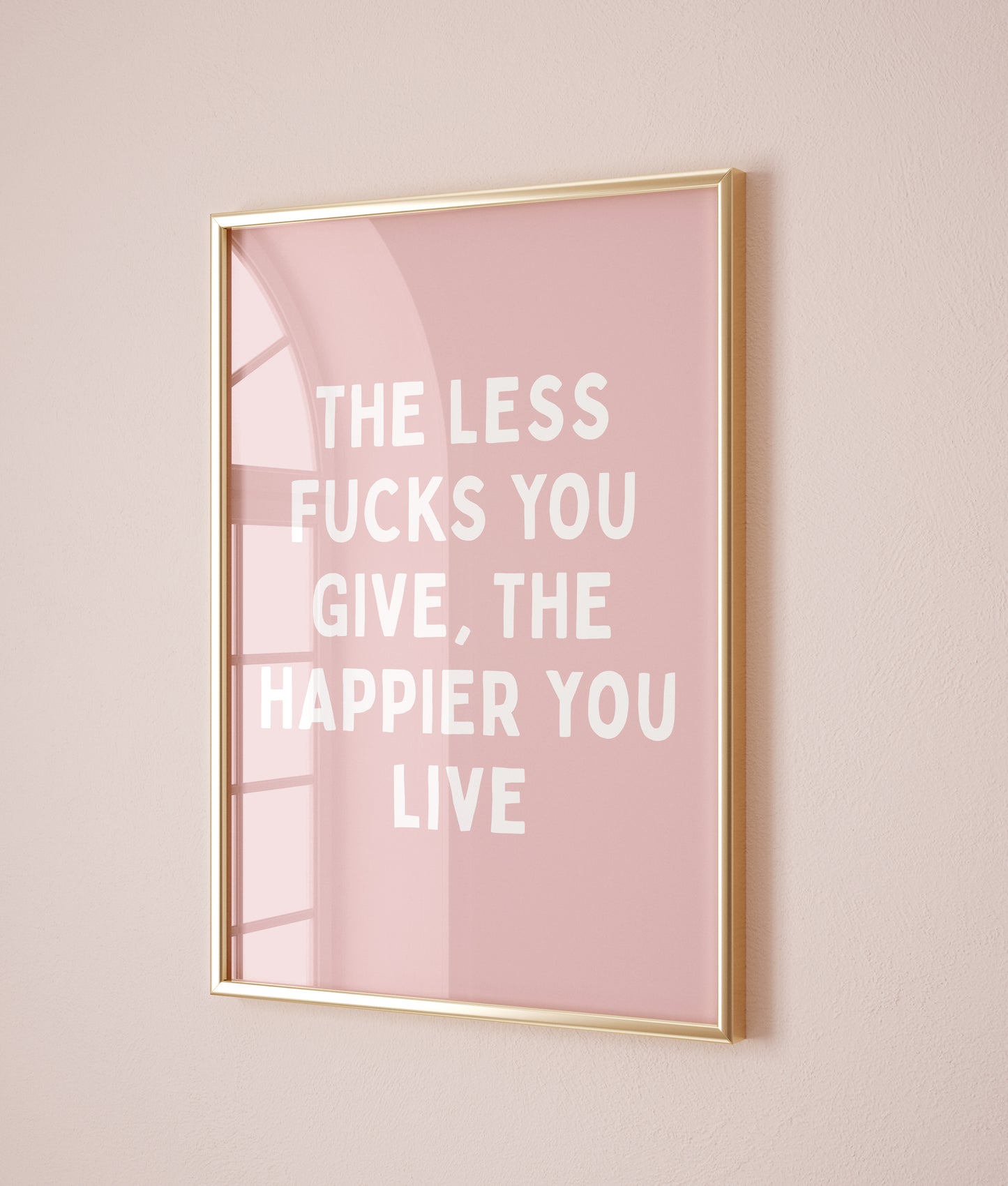 the less fucks you give the happier you live wall print