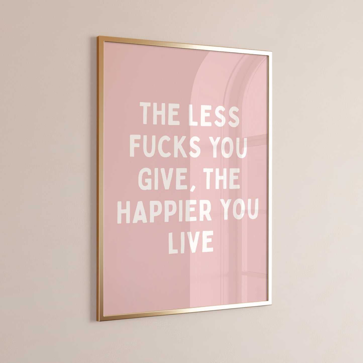 the less fucks you give the happier you live print