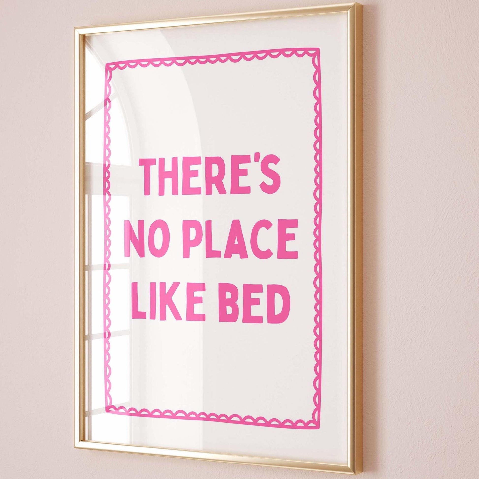 theres no place like bed wall art print white and pink