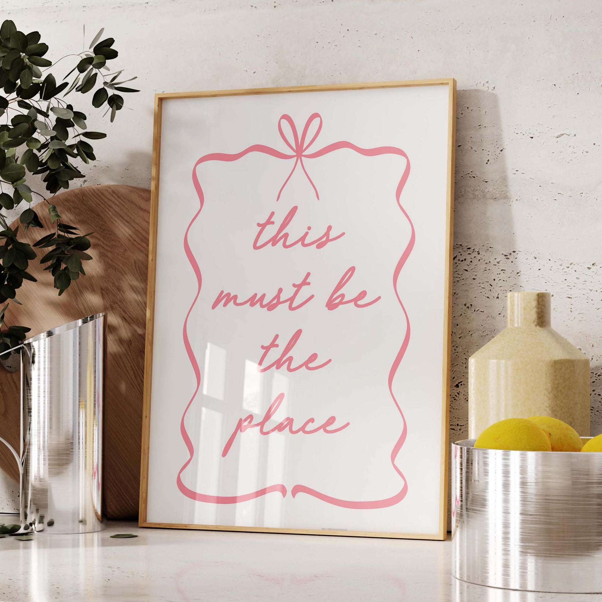 this must be the place pink bow girly wall print