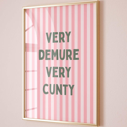 very demure very cunty stripey pink and green wall art print