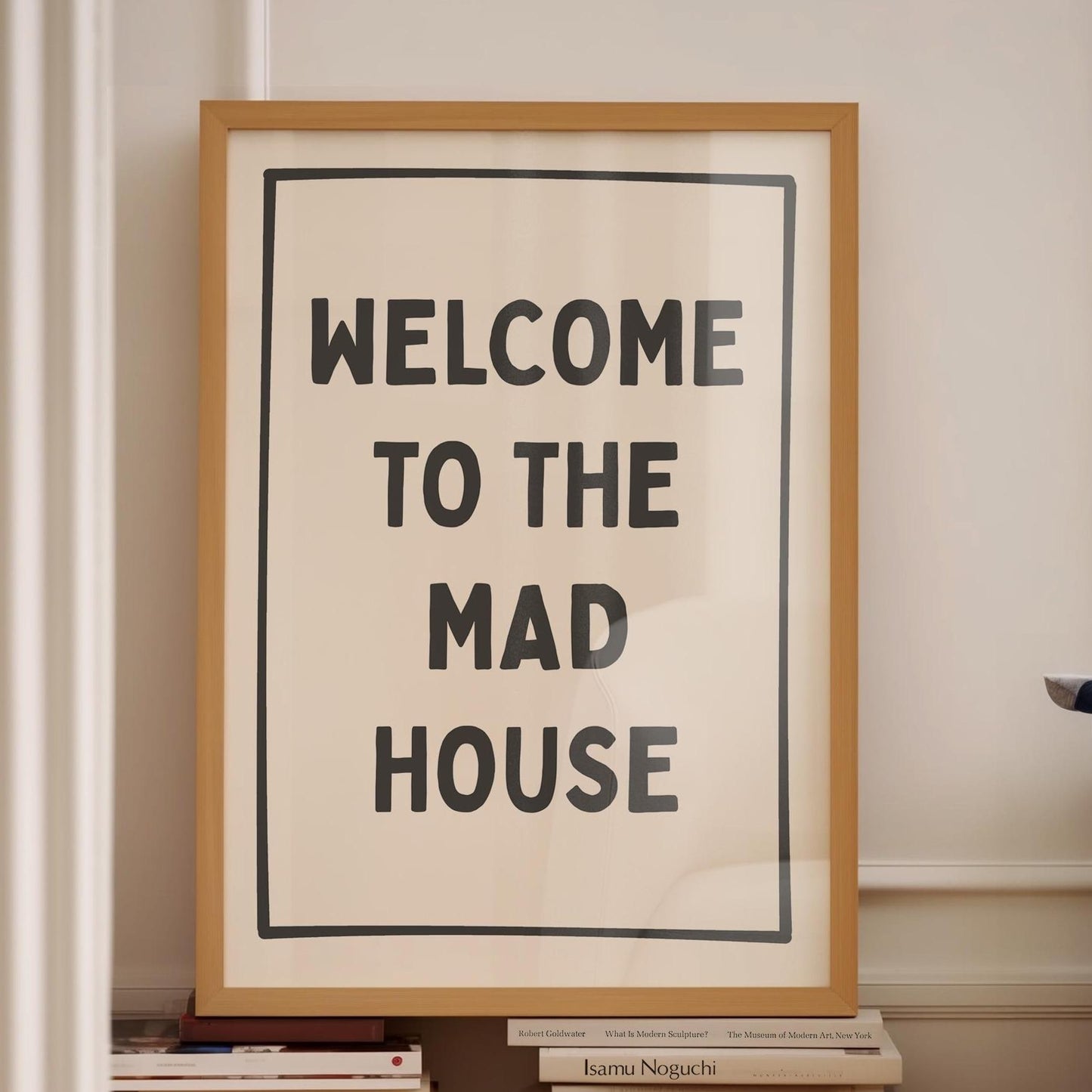 welcome to the mad house wall print