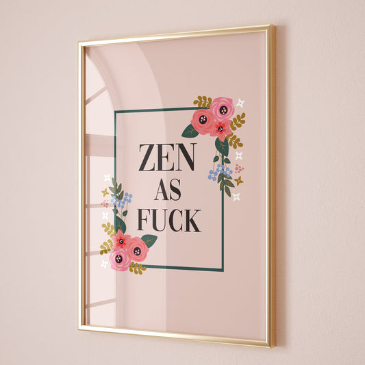 zen as fuck unframed card art print